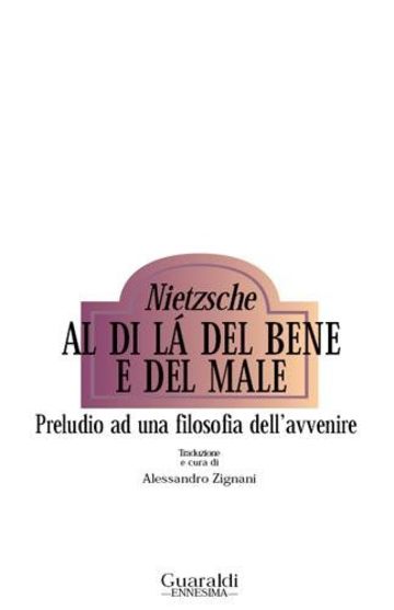 Al di l&agrave; del bene e del male (Ennesima)