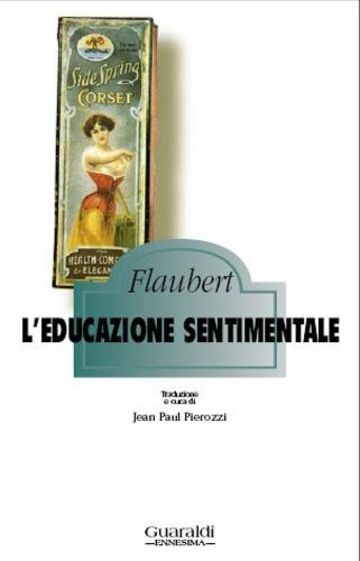 L'educazione sentimentale (Ennesima)