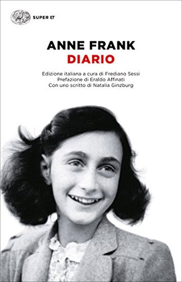 Diario: L'alloggio segreto, 12 giugno 1942 - 1&deg; agosto 1944 (Super ET)