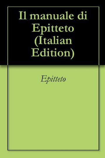 Il manuale di Epitteto