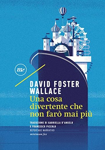 Una cosa divertente che non far&ograve; mai pi&ugrave; (I Quindici Vol. 11)
