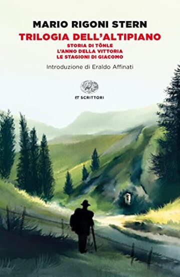 Trilogia dell'Altipiano: Storia di T&ouml;nle - L'anno della vittoria - Le stagioni di Giacomo
