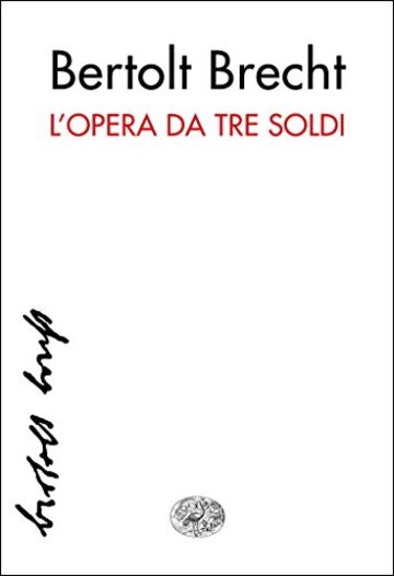 L'opera da tre soldi (Collezione di teatro Vol. 14)
