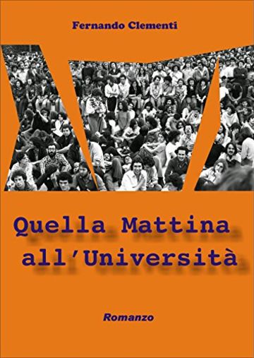 Quella Mattina all'Universit&agrave;