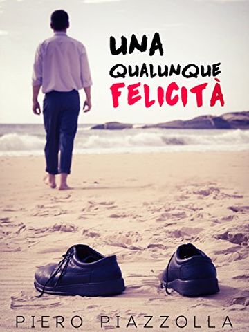 Una qualunque felicit&agrave;