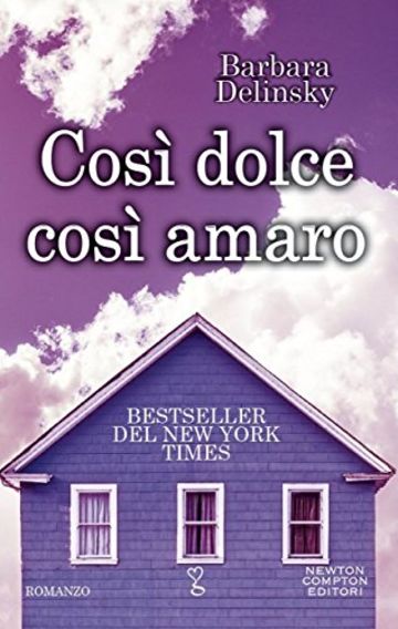 Cos&igrave; dolce cos&igrave; amaro (eNewton Narrativa)