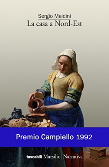 La casa a Nord-Est (I tascabili Marsilio)