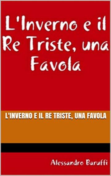 L'Inverno e il Re Triste, una Favola