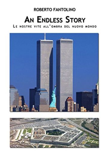An Endless Story: Le Nostre Vite all'Ombra del Nuovo Mondo