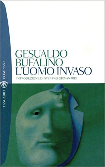 L'uomo invaso (I grandi tascabili)