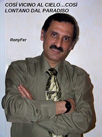 Cos&igrave; Vicino Al Cielo, Cos&igrave; Lontano Dal Paradiso