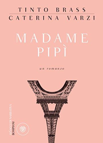 Madame Pip&igrave; (AsSaggi di narrativa)