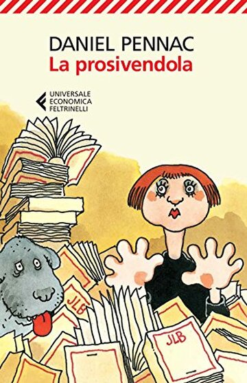 La prosivendola (Il ciclo di Malauss&egrave;ne Vol. 3)