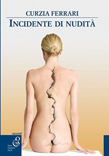 Incidente di nudit&agrave; (Oleandri)