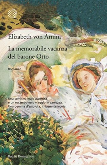 La memorabile vacanza del barone Otto (Bollati Boringhieri Narrativa)