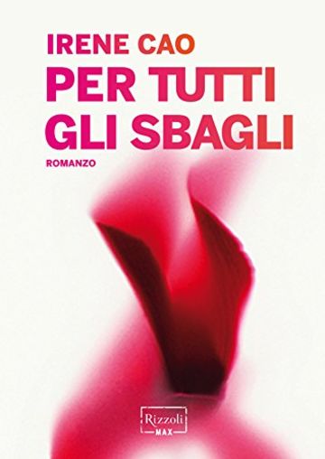 Per tutti gli sbagli (Rizzoli Max)