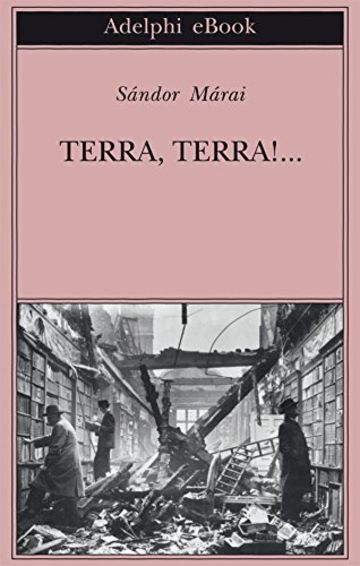 Terra, terra!... (Biblioteca Adelphi)