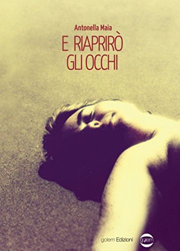 E riaprir&ograve; gli occhi (Mondo Vol. 4)