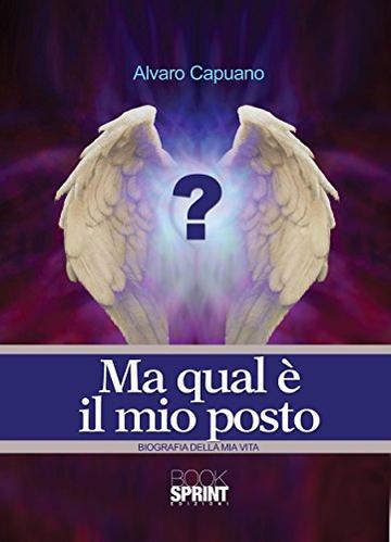 Ma qual &egrave; il mio posto