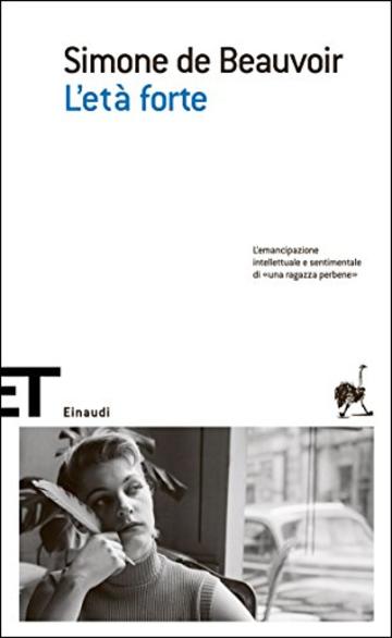 L'et&agrave; forte (Einaudi tascabili. Scrittori)