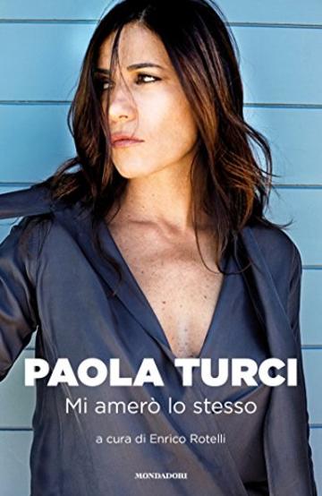 Mi amer&ograve; lo stesso