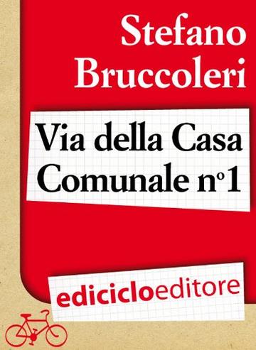 Via della Casa Comunale n&deg; 1