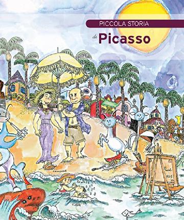 Piccola Storia di Picasso (Petites Hist&ograve;ries)