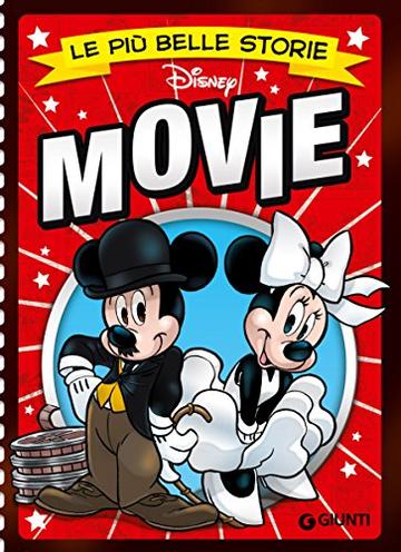 Le pi&ugrave; belle storie Movie (Storie a fumetti Vol. 5)
