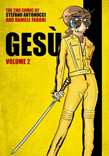 Ges&ugrave; Cruci Fiction Tour - Vol. 2: Volume due