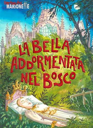 La bella addormentata nel bosco: Fili a Fumetti: vol. 01