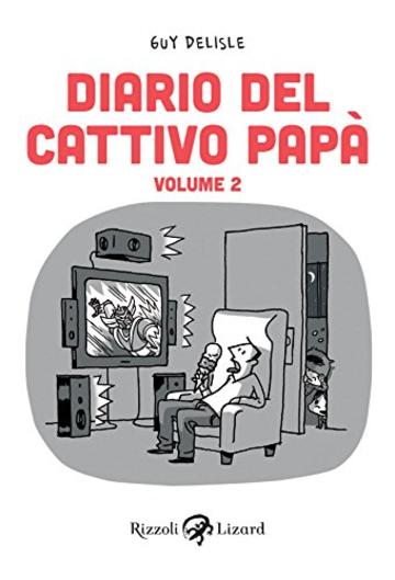 Diario del cattivo pap&agrave; - Volume II: 2 (Varia)