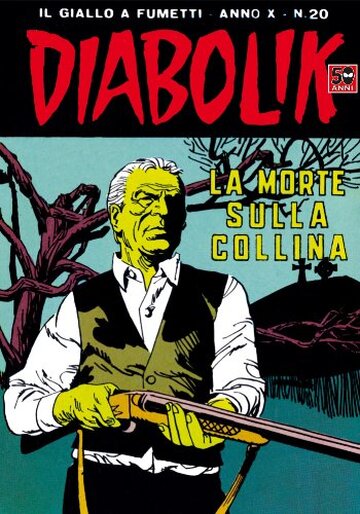 DIABOLIK (200): La morte sulla collina