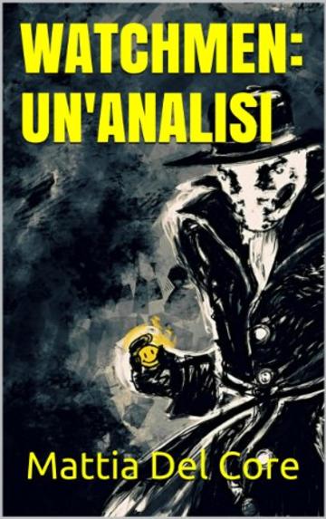 Watchmen: un'analisi