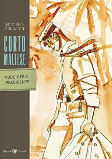 Corto Maltese - Vud&ugrave; per il presidente (Tascabili Pratt)