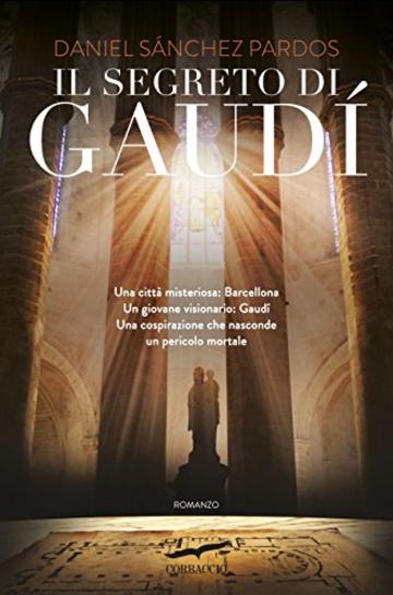 Il segreto di Gaud&iacute;