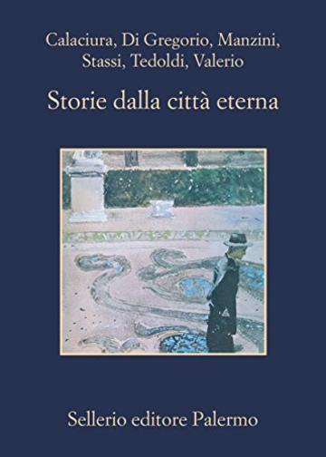 Storie dalla citt&agrave; eterna