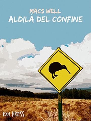 Aldil&agrave; del confine