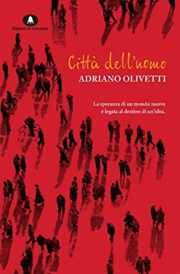 Citt&agrave; dell'uomo