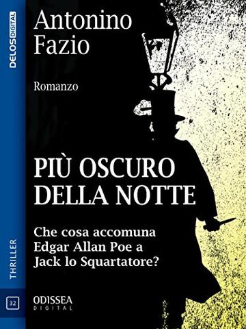Pi&ugrave; oscuro della notte (Odissea Digital)