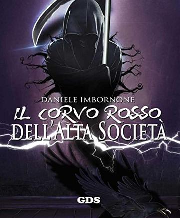 Il Corvo Rosso dell'Alta Societ&agrave;