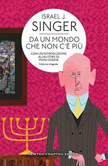 Da un mondo che non c'&egrave; pi&ugrave; (eNewton Classici)