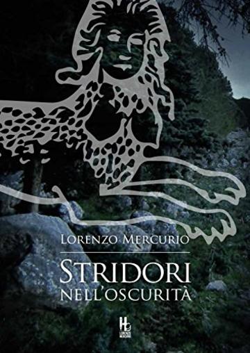 Stridori nell'oscurit&agrave;