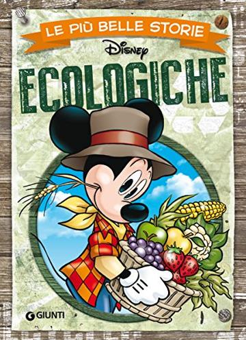 Le pi&ugrave; belle storie Ecologiche (Storie a fumetti Vol. 20)