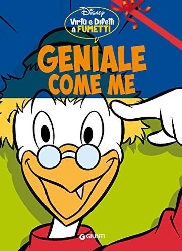 Geniale come me: Virt&ugrave; e difetti a fumetti (Personaggi a fumetti Vol. 5)