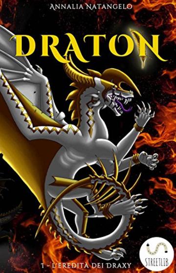 DRATON  I - L'Eredit&agrave; dei Draxy