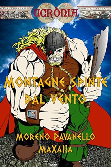 Montagne spinte dal vento (Ucr&ograve;nia Vol. 2)