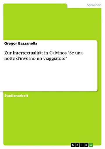 Zur Intertextualit&auml;t in Calvinos "Se una notte d'inverno un viaggiatore"