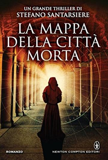 La mappa della citt&agrave; morta (eNewton Narrativa)