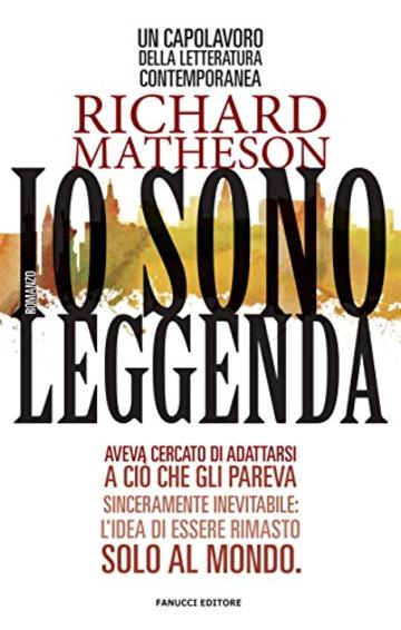 Io sono leggenda (Fanucci Narrativa)