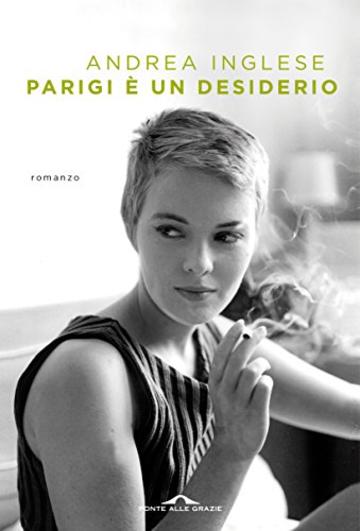 Parigi &egrave; un desiderio